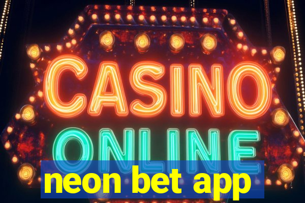 neon bet app